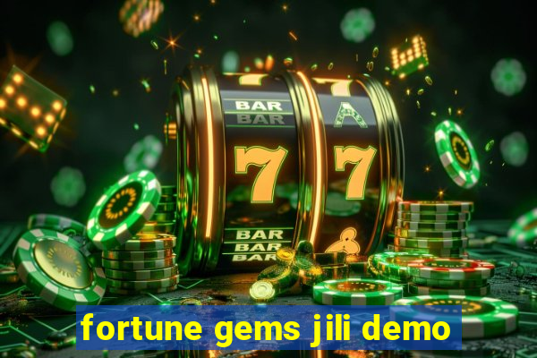 fortune gems jili demo